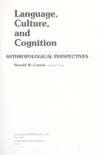 Language, culture and cognition : anthropological perspectives /