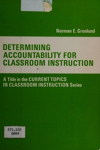 Determining accountability for classroom instruction /