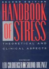 Handbook of stress : theoretical and clinical aspects /