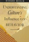 Understanding culture's influence on behavior /