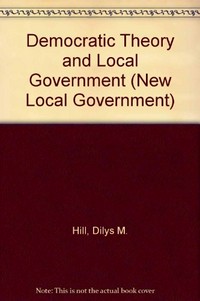 Democratic theory and local government /