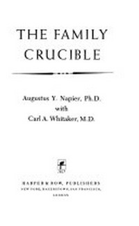 The family crucible /