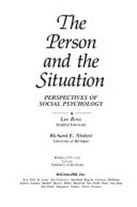 The person and the situation : perspectives of social psychology /