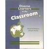 Diverse learners in the classroom /
