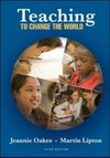 Teaching to change the world /