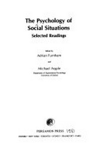 The psychology of social situations : selected readings /
