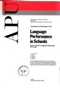 Language performance in schools : review of APU language monitoring 1979-1983 /