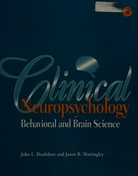 Clinical neuropsychology : behavioral and brain science /