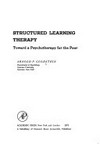Structured learning therapy : toward a psychotherapy for the poor /