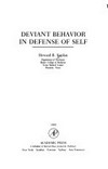 Deviant behavior in defense of self /
