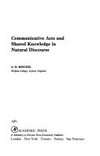 Communicative acts and shared knowledge in natural discourse /