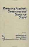 Promoting academic competence and literacy in school /