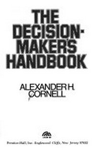 The decision-maker's handbook /
