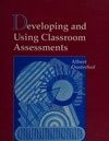 Developing and using classroom assessment /