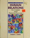 Human relations for career and personal success /