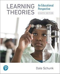 Learning theories : an educational perspective /
