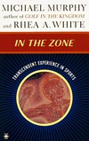 In the zone : transcendental experience in sports /