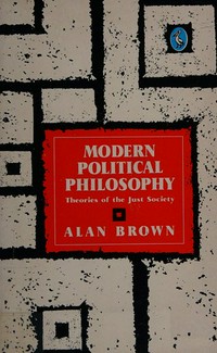 Modern political philosophy : theories of the just society /