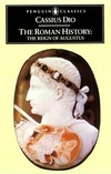 The Roman history : the reign of Augustus /