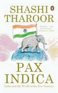 Pax Indica : India and the world of the 21st century /