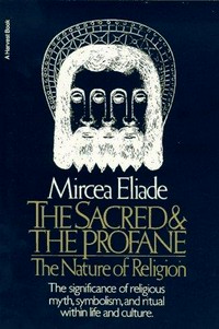 The sacred and the profane : the nature of religion /