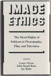 Image ethics : the moral rights of subjects in photographs, film and television /