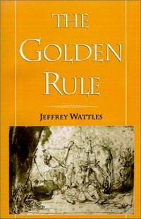 The golden rule /