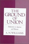 The ground of union : deification in Aquinas and Palamas /