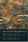 The Oxford handbook of religion and ecology /