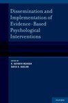 Dissemination and implementation of evidence-based psychological interventions /