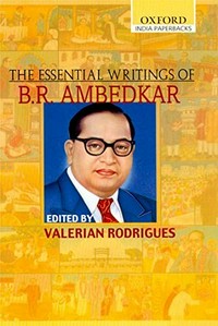 The essential writings of B. R. Ambedkar /
