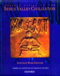 Ancient cities of the Indus valley civilization /