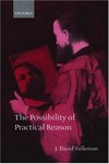 The possibility of practical reason /