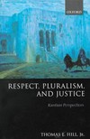 Respect, pluralisn, and justice : kantian perspectives /