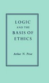 Logic and the basis of ethics /