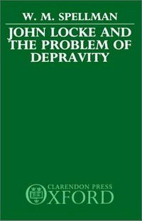 John Locke and the problem of depravity /