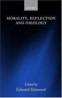 Morality, reflection, and ideology /