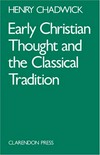 Early Christian thought and the classical tradition : studies in Justin, Clement and Origen /