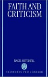 Faith and criticism : the Sarum lectures 1992 /