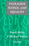Pluralism, justice, and equality /