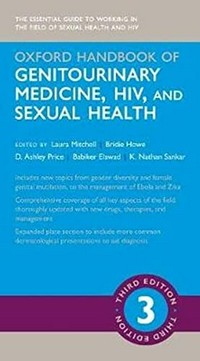 Oxford handbook of genitourinary medicine, HIV, and sexual health /