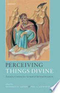 Perceiving things divine : towards a constructive account of spiritual perception /