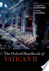 The Oxford handbook of Vatican II /