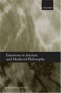 Emotions in ancient and medieval philosophy /
