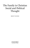 The family in Christian social and political thought /