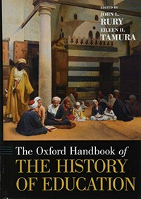 The Oxford handbook of the history of education /