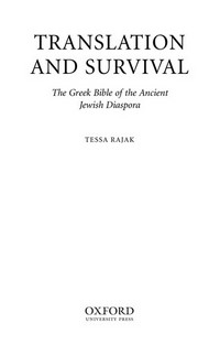 Translation and survival : the Greek Bible of the ancient Jewish diaspora /