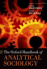 The Oxford handbook of analytical sociology /