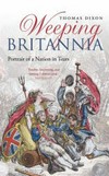Weeping Britannia : portrait of a nation in tears /