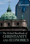 The Oxford handbook of Christianity and economics /